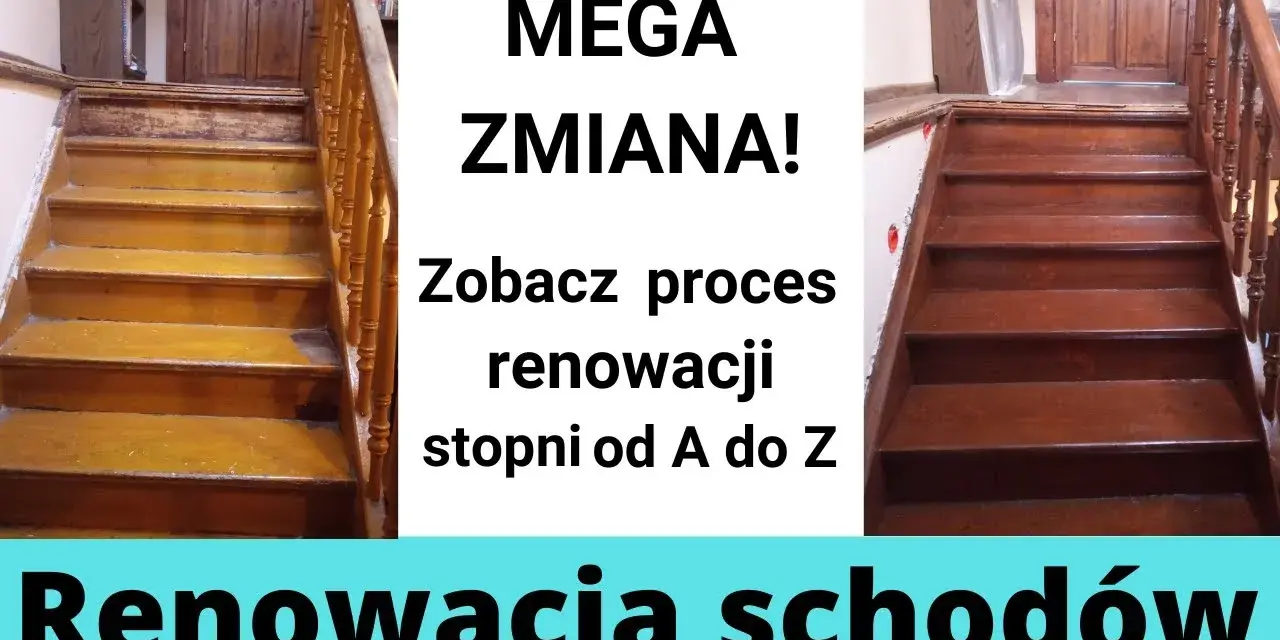 Jak odświeżyć stare schody drewniane i uniknąć kosztownych błędów