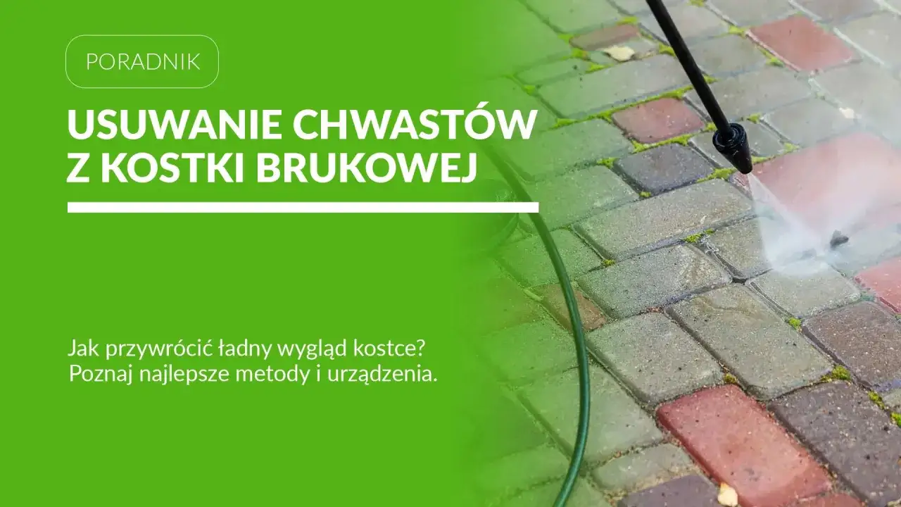Usuwanie chwastów z kostki brukowej. Mocny strumień wody z myjki ciśnieniowej czyści fugi, przywracając estetykę nawierzchni.
